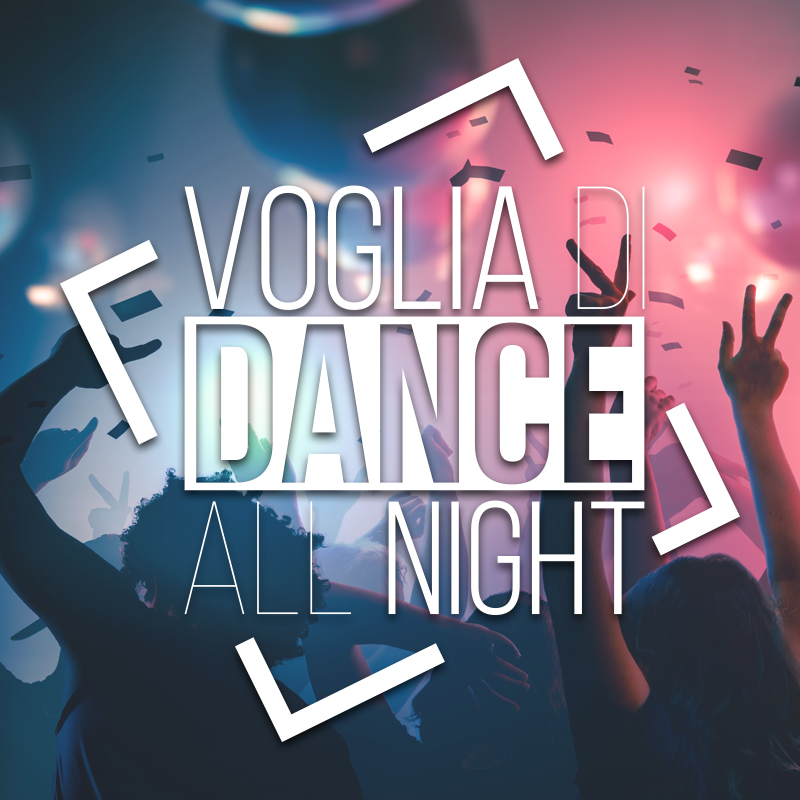 <strong>Voglia di Dance All Night</strong><br/>OFFICIAL STORE