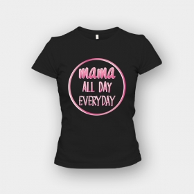 mama-all-day-everyday-maglietta-donna-nero.jpg