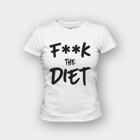 fuck-the-diet-maglietta-donna-bianco.jpg